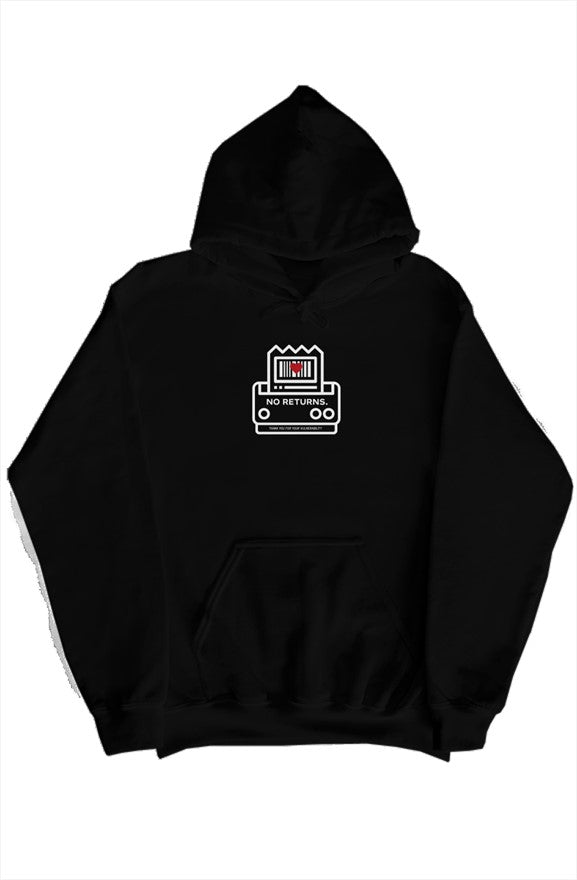 No Returns Hoodie