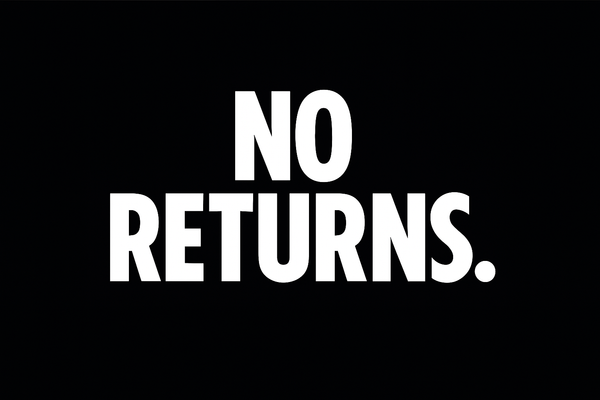 No Returns